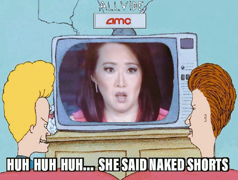 😂 Classic @CNBCNakedShorts  #AMC $AMC #BeavisAndButthead #NakedShorts Yeah #CitadelScandal #LockThemUp