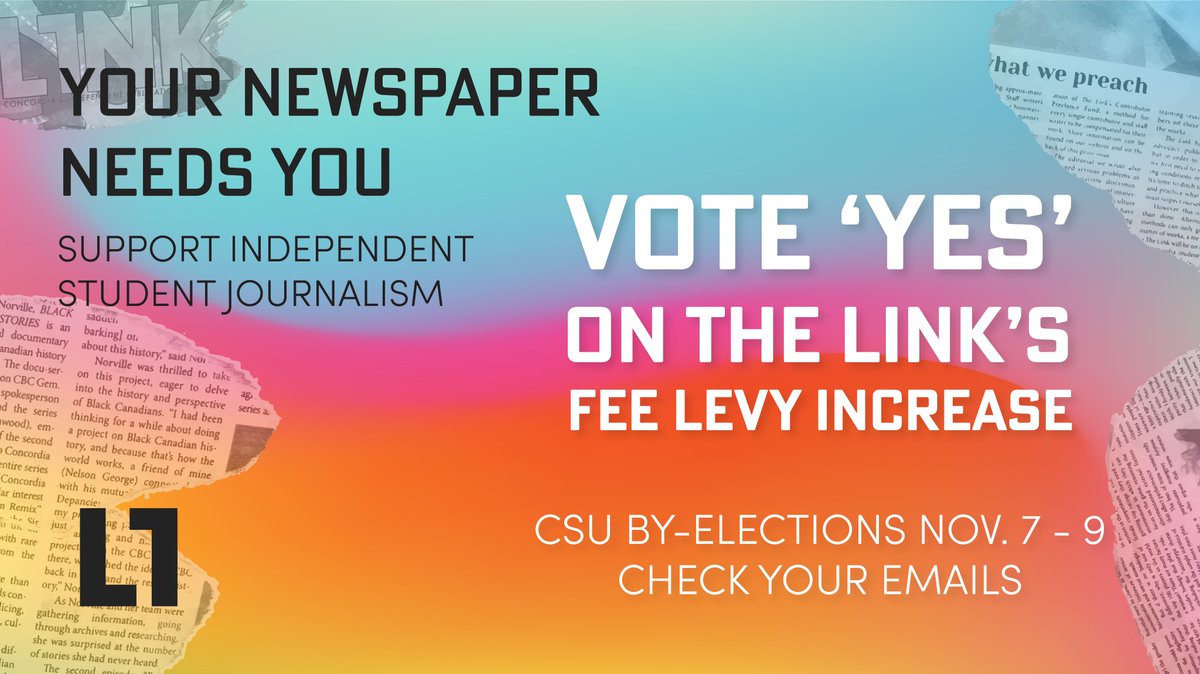 Linknewspaper's tweet image. Support Independent Student Journalism

The Link newspaper amplifies student voices and holds Concordia University accountable. We work hard to produce quality journalism, but we need your help.

Vote &apos;Yes&apos; in the CSU By-election (Nov 7-9) to sustain student media on campus.