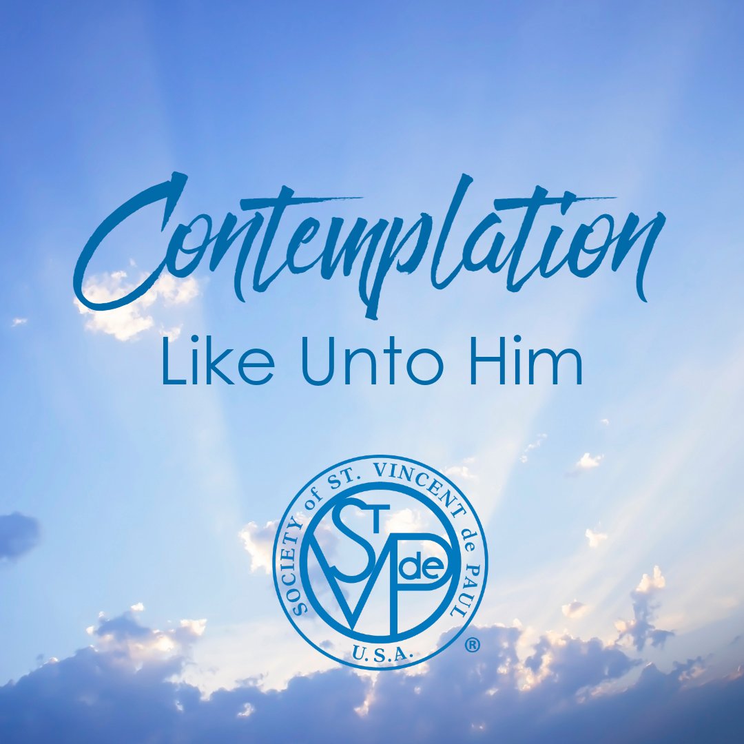 Contemplation — Like Unto Him

How have I become more holy this week?

ssvpusa.org/vincentians/co…