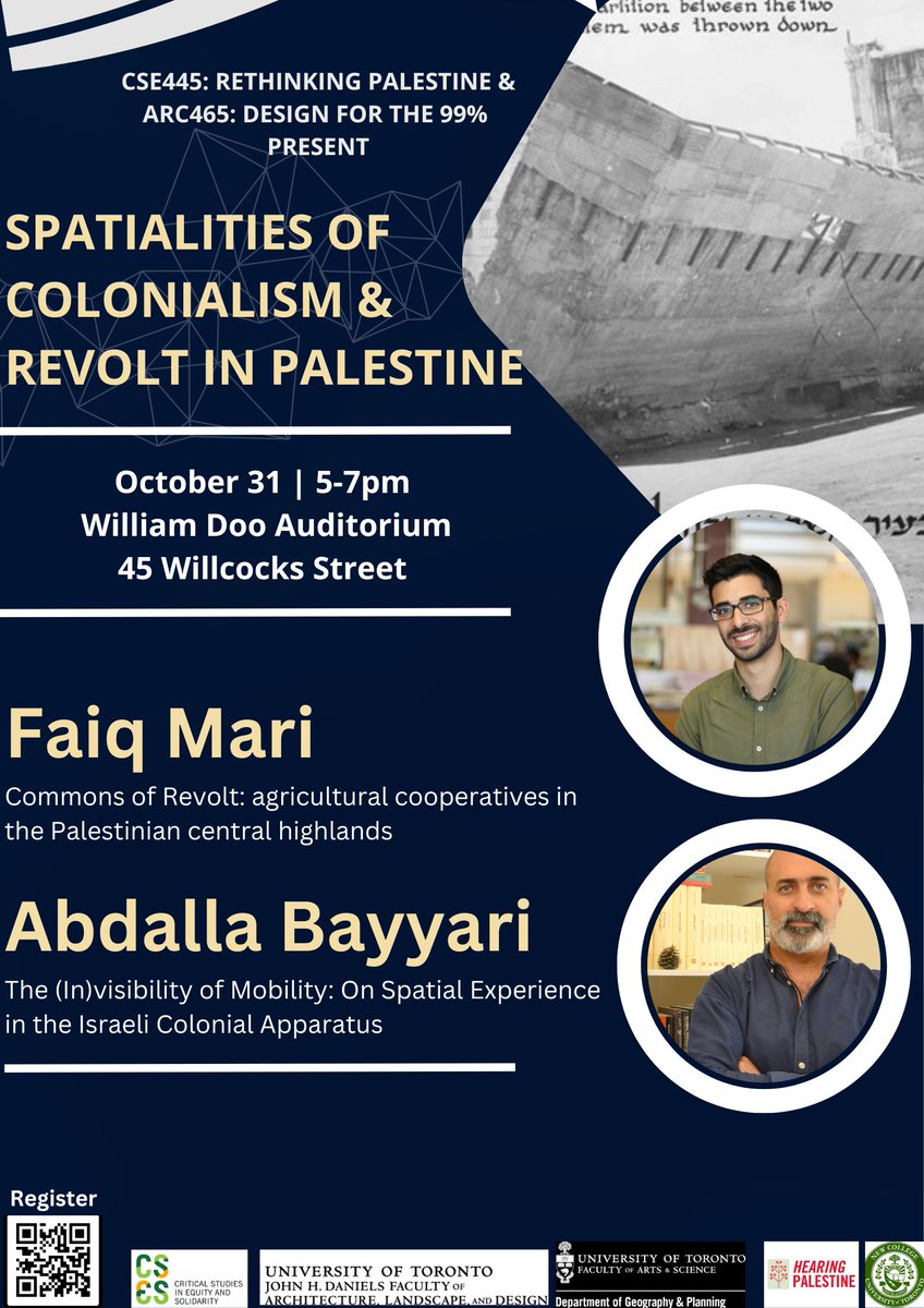 TOMORROW Join CSE445 and ARC465 for presentations by Faiq Mari and Abdalla Bayyari about “Spatialities of Colonialism & Revolt in Palestine”. This event is co-hosted by @csesuoft, @UofTDaniels, @geo_uoft, and @NewCollegeUofT. Register: bit.ly/3FF61MK.