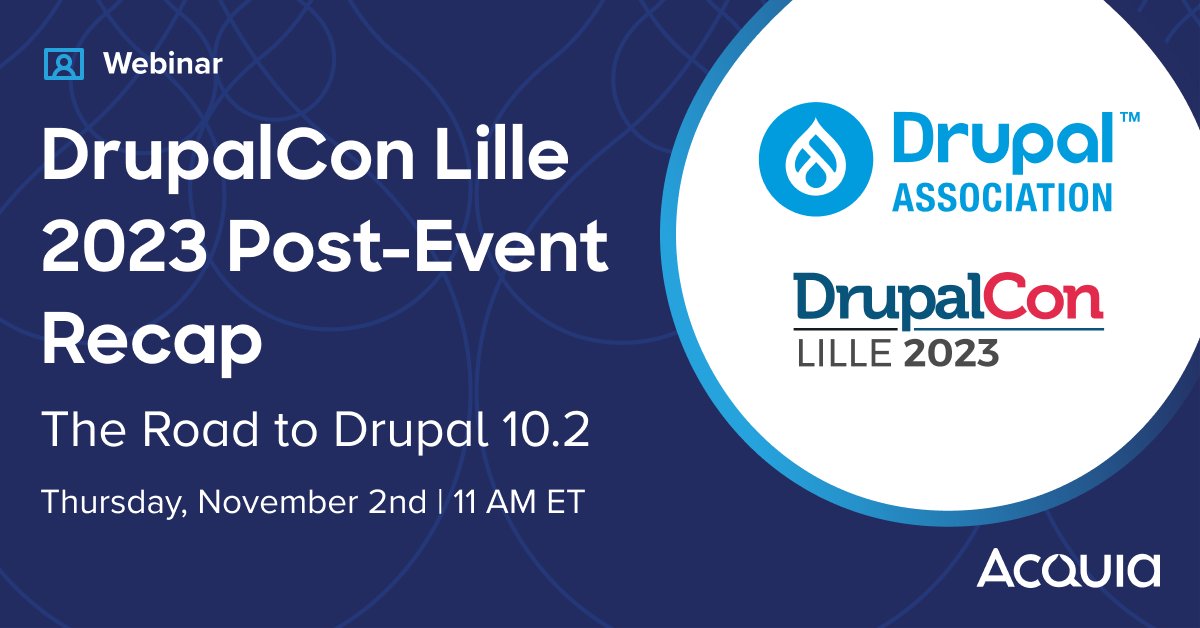 Didn’t attend #DrupalCon Lille? We’ve got you covered with an exclusive #webinar of the newest trends and developments in the #Drupal community with @Dries and Tim Lenhen, CTO, @drupalassoc. Register now to recap the event. 🌐 bit.ly/3tNPwLX