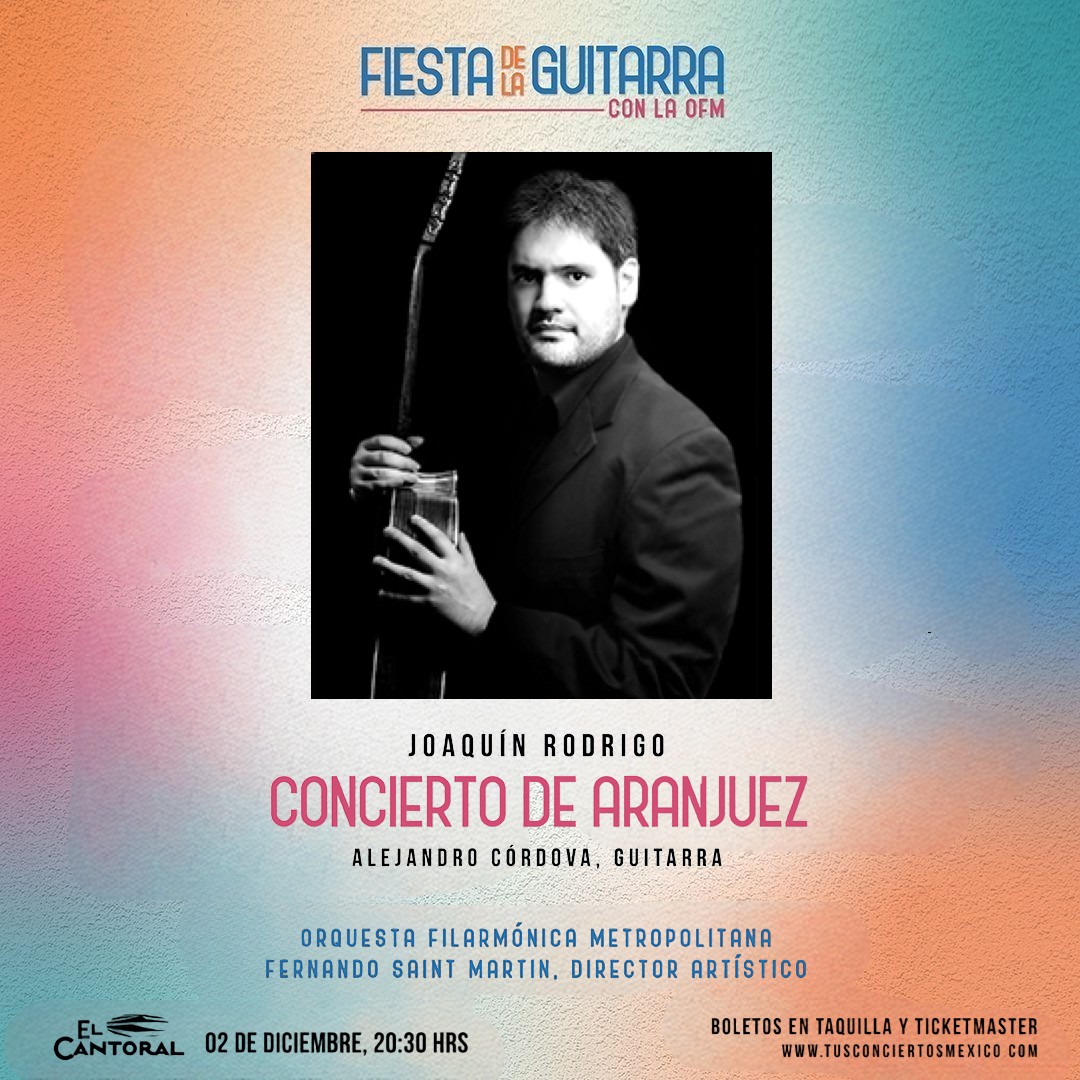👏🏽🎸La Fiesta de la Guitarra no deja de sorprendernos e incluye el "Concierto de Aranjuez". 

Ejecutado por Alejandro Córdova, considerado un gran exponente de la guitarra clásica a nivel internacional.

2x1 toda la semana
🎟bit.ly/FiestaOFM
<a href="/tusconciertosmx/">TCMex</a>