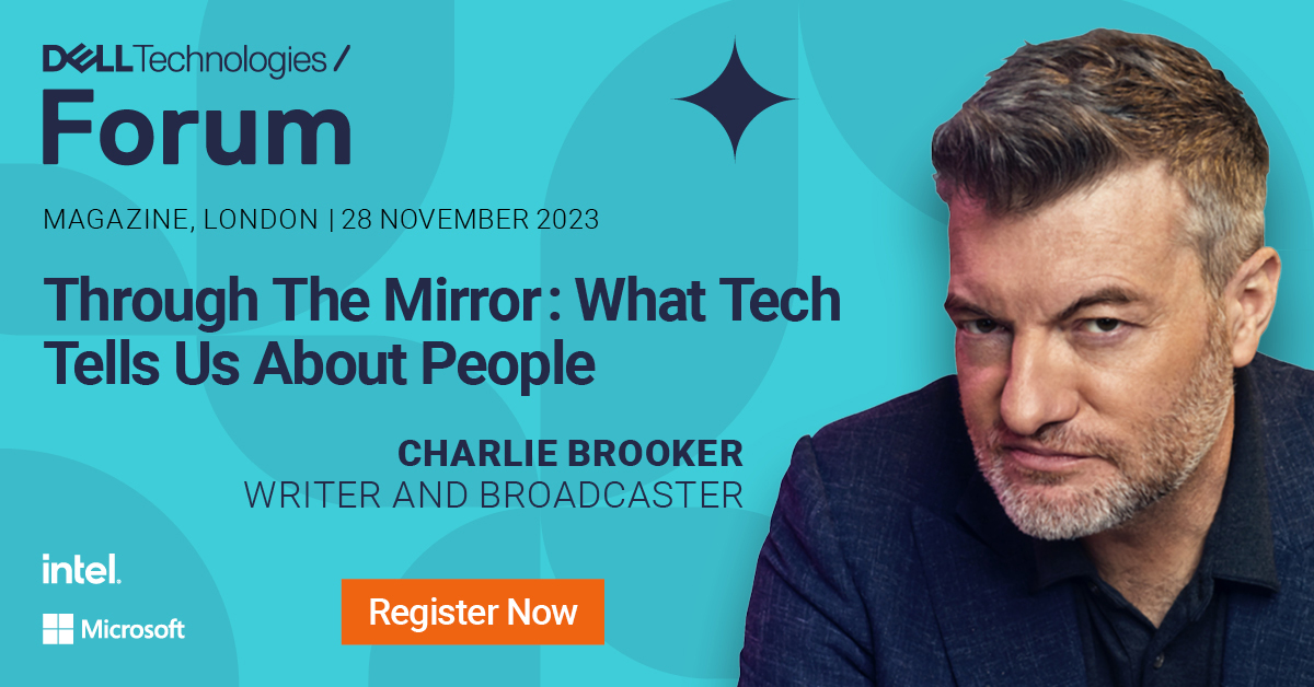 We’re excited to announce that writer and broadcaster Charlie Brooker will be joining us for the closing fireside chat at #DellTechForum. 

📆 Tuesday 28 November
📍 Magazine London

Register to secure your seat now. dell.to/45WUQdp

#iWork4Dell <a href="/DellTechUK/">Dell Technologies UK</a>