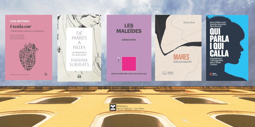 Biblioteca Ignasi Iglésias-Can Fabra (@bibcanfabra) on Twitter photo Novetats amb les dones com a protagonistes:
📚I tenía cor de <a href="/liviamotterle/">Livia Motterle</a>
📚De mares a filles de Marina Subirats Martor
📚Les Maleïdes de <a href="/Sergiobaos/">Sergio Baos</a>
📚Mares de <a href="/SoniaQuer/">Sònia Quer Ballesté</a>
📚Qui parla i qui calla Irene Yúfera com a coordinadora. Novetats amb les dones com a protagonistes:
📚I tenía cor de <a href="/liviamotterle/">Livia Motterle</a>
📚De mares a filles de Marina Subirats Martor
📚Les Maleïdes de <a href="/Sergiobaos/">Sergio Baos</a>
📚Mares de <a href="/SoniaQuer/">Sònia Quer Ballesté</a>
📚Qui parla i qui calla Irene Yúfera com a coordinadora.