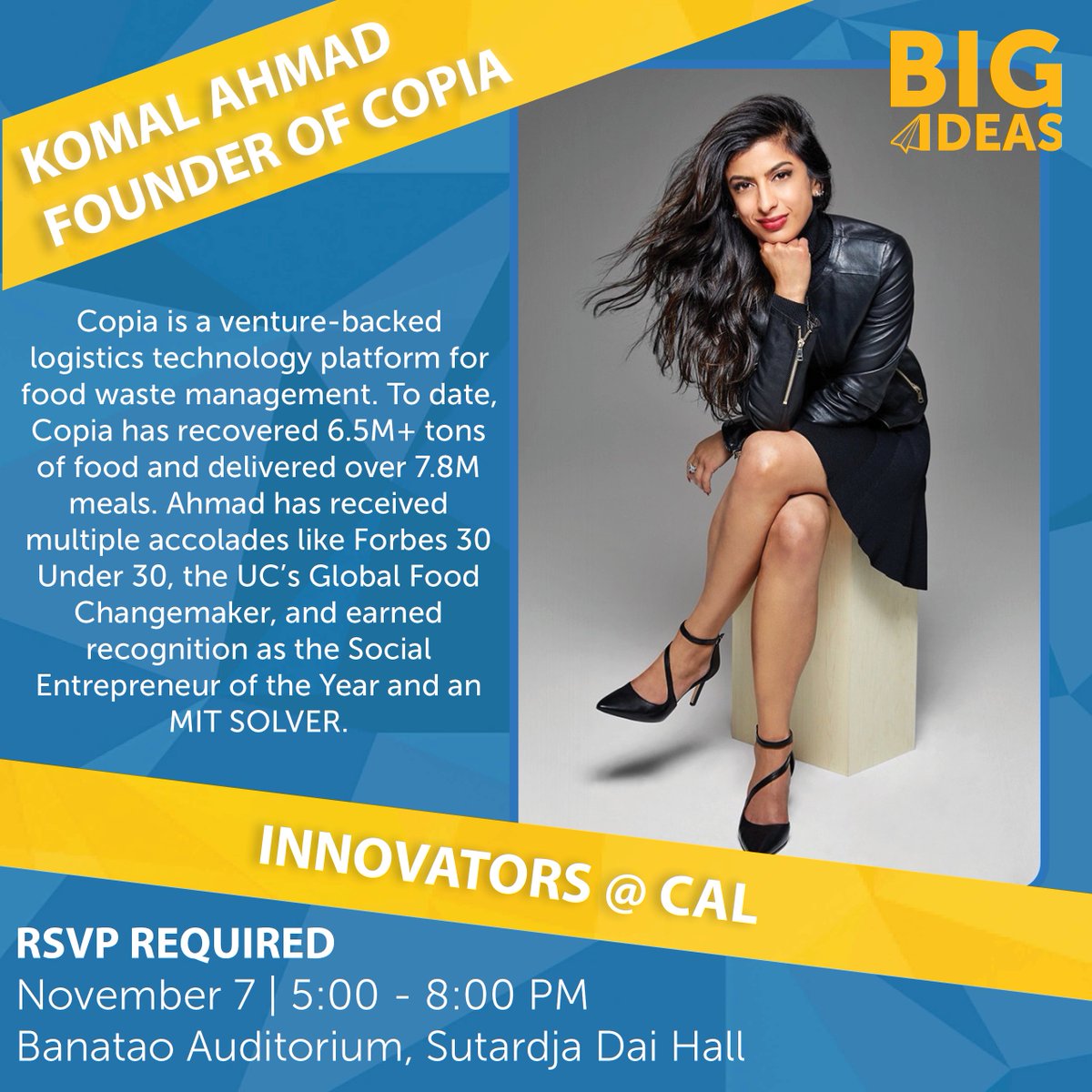 Innovators@Cal returns next week! Hear from keynote speaker Komal Ahmad, CEO and Founder of Copia, and afterward, pitch YOUR ventures and grow your network! 

🔗 RSVP is REQUIRED for attendance and pitching eventbrite.com/e/2023-innovat…
📍Tuesday, Nov. 7, 5-8 PM, Banatao Auditorium