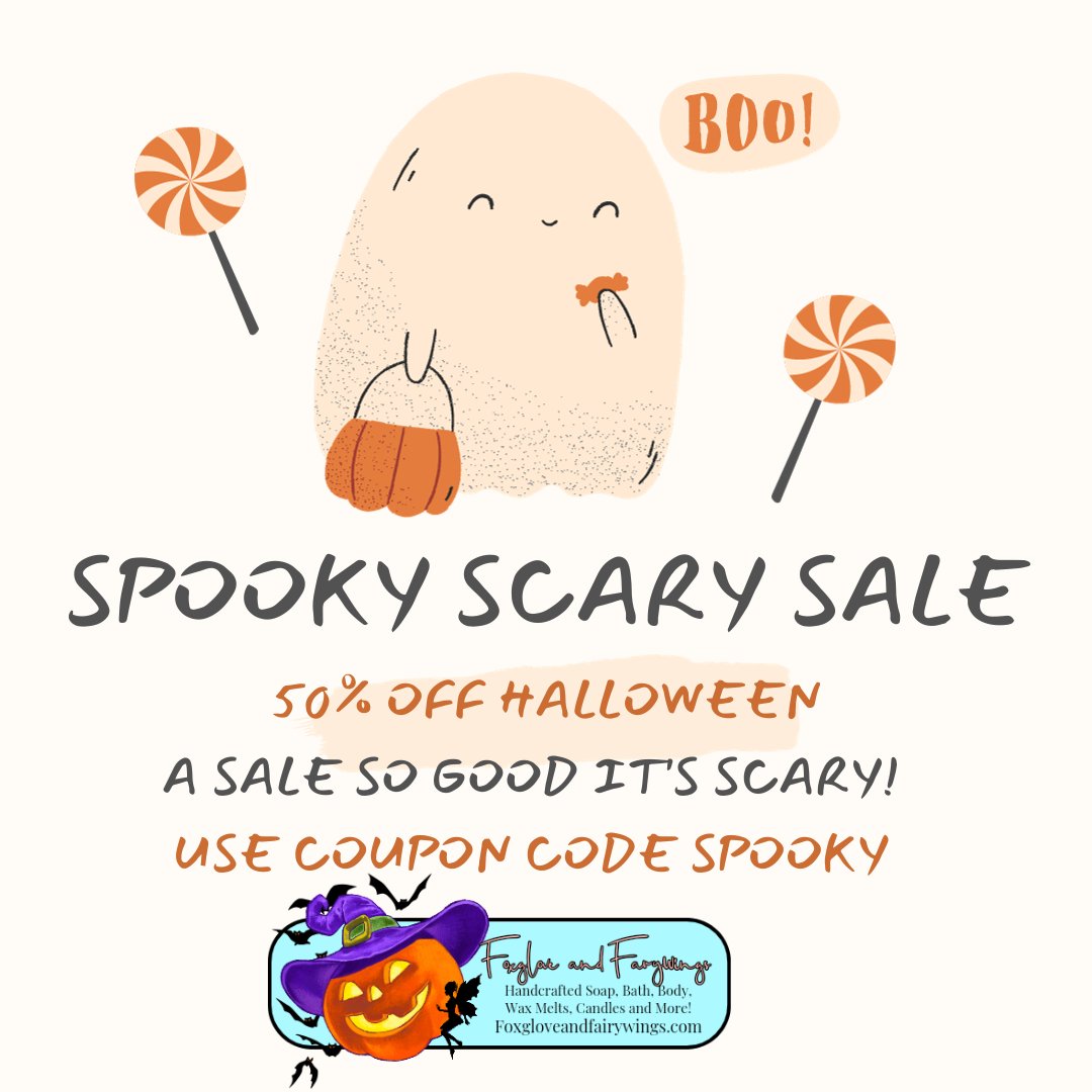 This sale is so good it's scary! Use coupon code Spooky and take 50% off our Halloween scents!

Make sure to get your order in before the jack o lanterns turn back into pumpkins at midnight!

foxgloveandfairywings.com/collections/sp…​

#fiftypercentoff #Halloween #sale #ShowerSnacks #SpookySeason