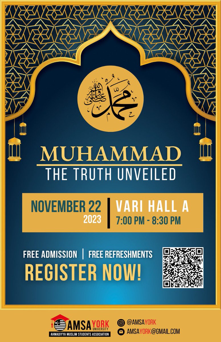 MUHAMMADﷺ: THE TRUTH UNVEILED

May Peace Be Unto You. AMSA YorkU invites you to learn about the founder of Islam.

Follow the link in our bio for more information! REGISTER NOW!

#islam #prophetmuhammad #muhammad #amsayorku #ahmadiyya #promisedmessiah #yorkuniversity