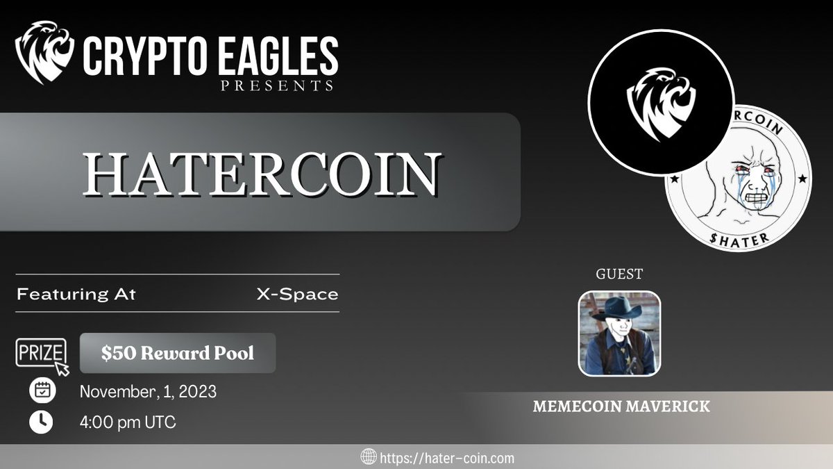 We are pleased to announce our next  X-Space on November 1, 2023 at 4 PM UTC.

<a href="/CryptoProject6/">Crypto Eagles</a>
 x 
@HatercoinMoon

Venue: x.com/i/spaces/1vOxw…

Reward : $50

Requirements:

Follow :-
✅<a href="/CryptoProject6/">Crypto Eagles</a>
✅ @HatercoinMoon
Like, RT, Tag your 3 Friends.