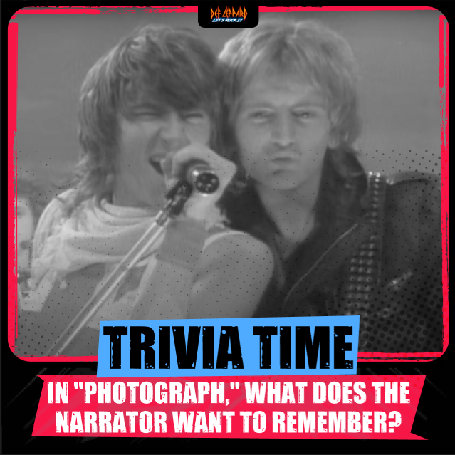 DLletsrockit's tweet photo. Who’s ready for some #DefLeppard trivia?

In "Photograph," what does the narrator want to remember? Drop your answer in the comments. 🤩

#defleppardfans #defleppardletsrockit #defleppardtour #game #match3 #rockstar #rockmusic #rockband #match3game https://t.co/DhEFvU49P3