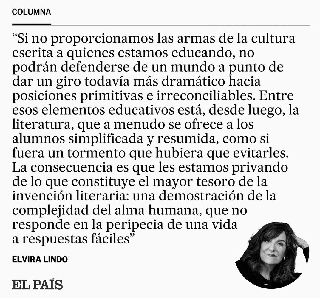 Proporcionar las armas de la cultura a quienes estamos educando 📖 📚 #literatura @ElviraLindo <a href="/elpais_cultura/">El País Cultura</a>