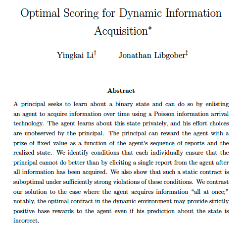 JlibDoesEcon's tweet image. New working paper!!!
Optimal Scoring for Dynamic Information Acquisition
yingkai-li.github.io/homepage/Optim…
Joint with Yingkai Li. Yingkai is on the job market this year, so if you want to hear about this paper more you should fly him out.