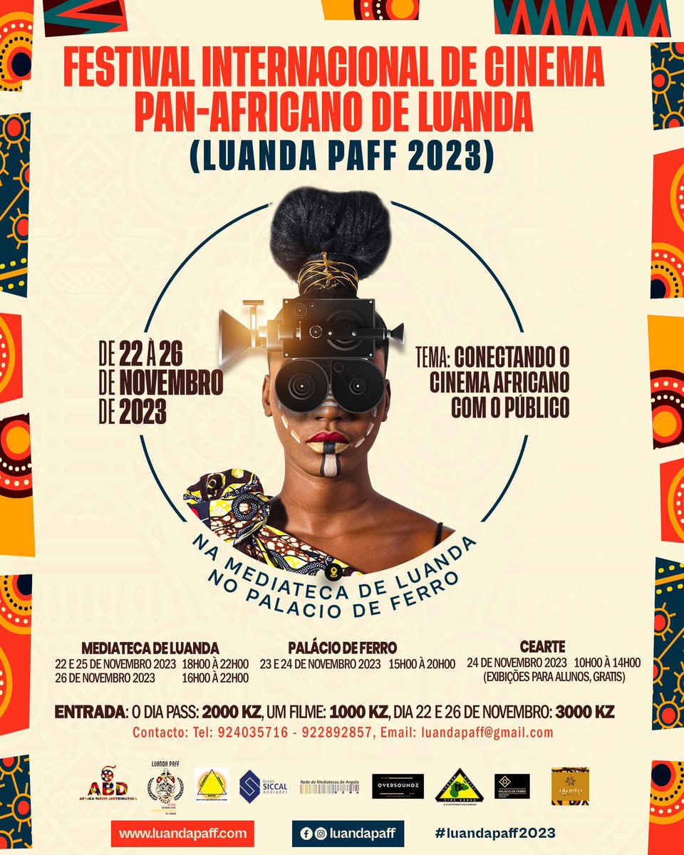 FESTIVAL INTERNATIONAL DU FILM PANAFRICAIN DE LUANDA 2023 L’affiche officielle de la deuxième édition du Festival International du Film Panafricain de Luanda (Luanda PAFF 2023) qui aura lieu du 22 au 26 novembre 2023 à la Mediateca de Luanda, au Palacio de Ferro et au CEARTE.