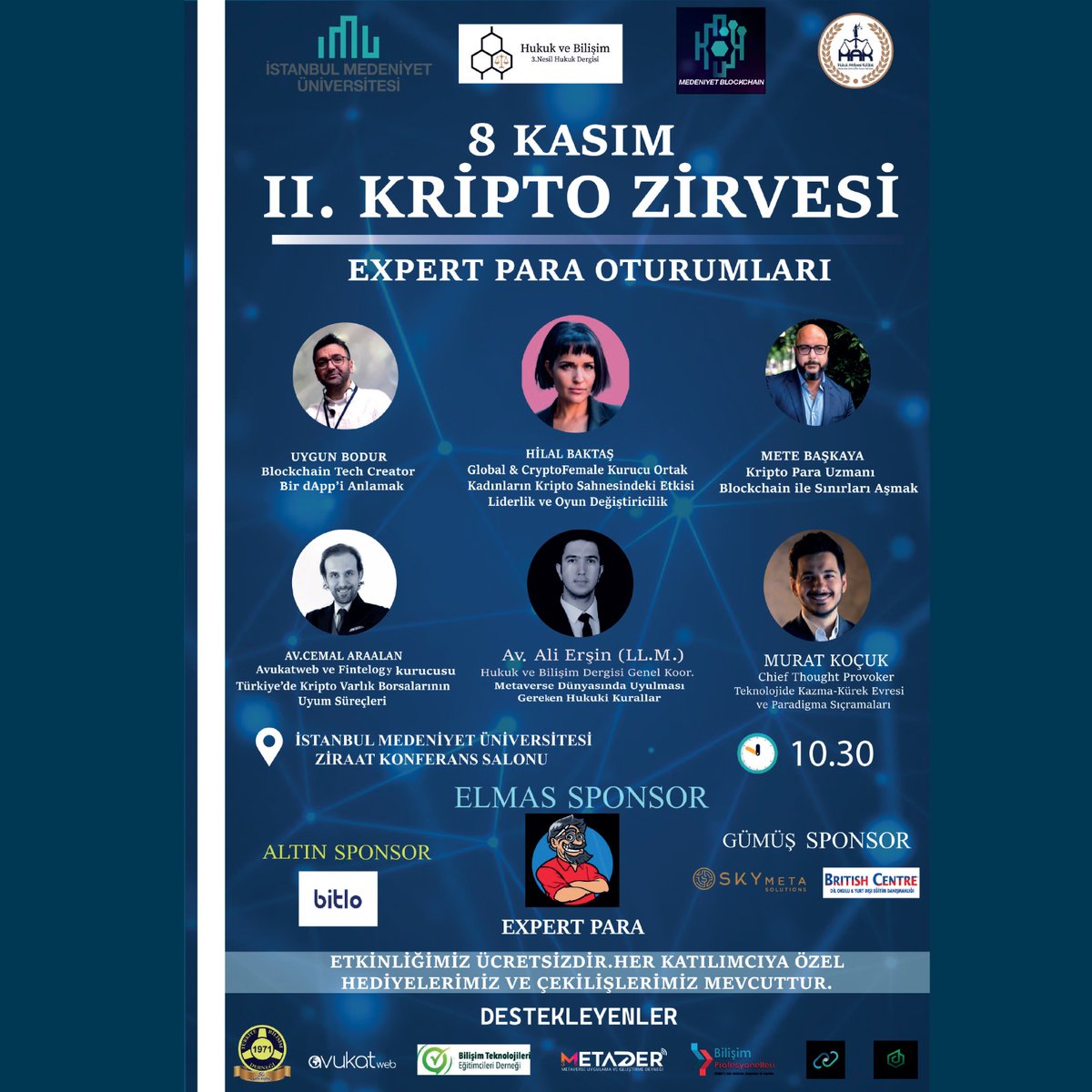Merhaba blockchain ve kripto dünyasının meraklıları! 🚀 8 Kasım'da İstanbul Medeniyet Üniversitesi Blockchain Topluluğu, Hukuk ve Bilişim Dergisi ve Hukuk Atölyesi olarak düzenleyeceğimiz ll. Kripto Zirvesi'nde sizi ağırlamaktan mutluluk duyarız. 🎉 #kriptozirvesi #blockchain