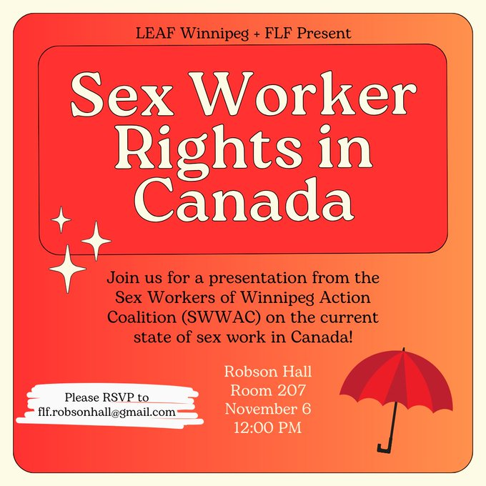 ICYMI: We're teaming up with the Feminist Legal Forum and @SWWACwpg to bring you a FREE event on Nov 6 about sex worker rights in Canada. This event is open to both law students and community members. RSVP now! #SexWork #HumanRights #Feminism