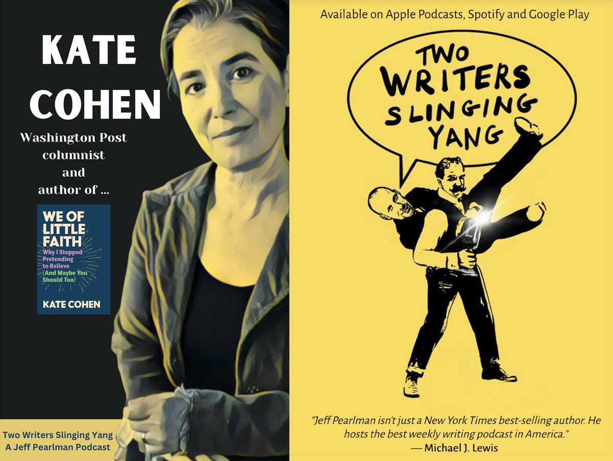 New Two Writers Slinging Yang stars @KateCohen92 — @washingtonpost columnist, author of 'We of Little Faith.' Apple Pods podcasts.apple.com/us/podcast/kat… Spotify open.spotify.com/episode/0j11LB… #writing #Atheism