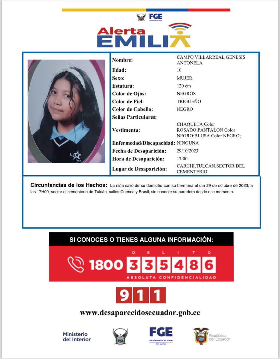 PoliciaEcuador's tweet photo. 🚨AYÚDANOS A ENCONTRARLAS ||

Tras desaparición de las niñas Génesis y Briana Campo Villarreal, activamos #AlertaEmilia.

Habría desaparecido en el sector del cementerio de Tulcán #Carchi. 

📞Si tienes información llama al 1800 DELITO (335486). https://t.co/ASQ2LzYSd5