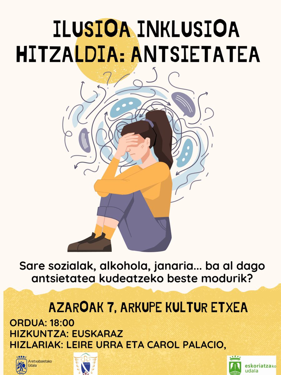 ANTSIETATEA 

ILUSIOA ETA INKLUSIOA KOMUNITATEA SUSTATZEKO EKIMENA 💭🤔⚽️🏀🎾🏐🏓🎱

📆 Azaroak 7
🕢 18:00etan
📍Arkupe Kultur Etxean. Aretxabaleta

<a href="/AretxabaletakoU/">Aretxabaletako Udala</a> <a href="/eskoriatzaudala/">Eskoriatzako Udala</a> 

#herriarenhauspoa