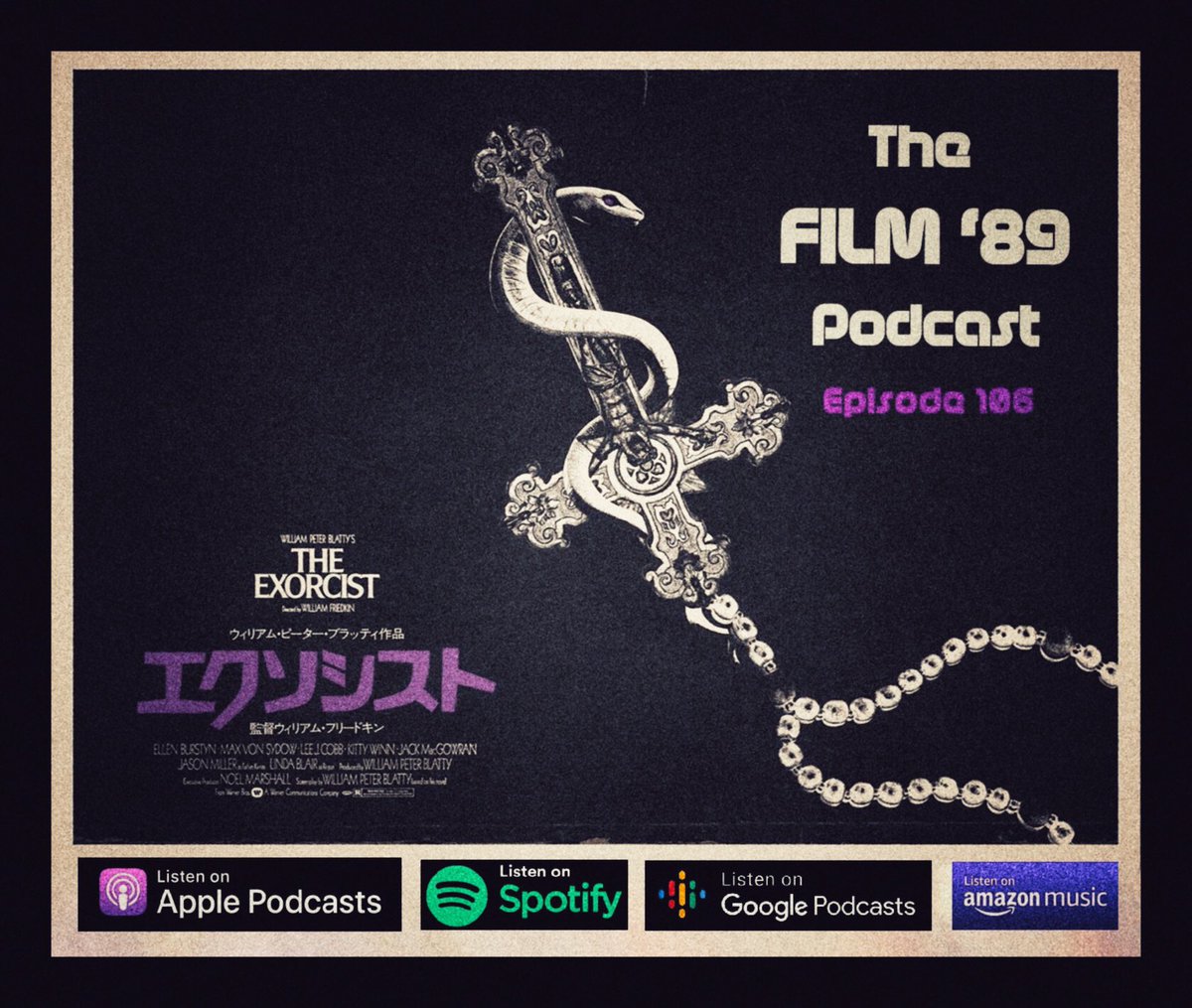On our special Halloween 2023 episode of The #Film89Podcast, <a href="/WelshBluesman/">Steve [Film89™️]</a>, <a href="/SkyeMovies/">Skye [Film ‘89™️]</a>, <a href="/QuasarSniffer/">John Arminio</a> &amp; <a href="/Stevoo7/">Stephen Simpson</a> celebrate 50 years of The Exorcist (1973).

film89.co.uk/the-film-89-po…

Available on <a href="/ApplePodcasts/">Apple Podcasts</a>, <a href="/Spotify/">Spotify</a>, <a href="/podomatic/">Podomatic</a>, <a href="/amazonmusic/">Amazon Music</a>.

Artwork by <a href="/needledesign/">N E E D L E</a>.