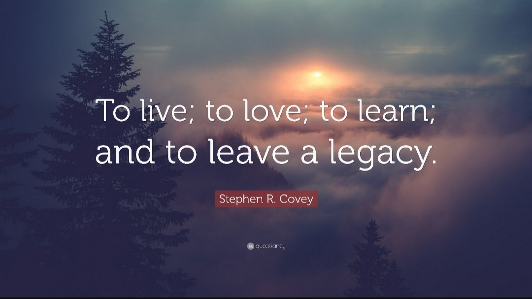 Live, love, laugh, leave a legacy 💝
#StephenRCovey #quote
#lifelessons 
#MondayMotivation