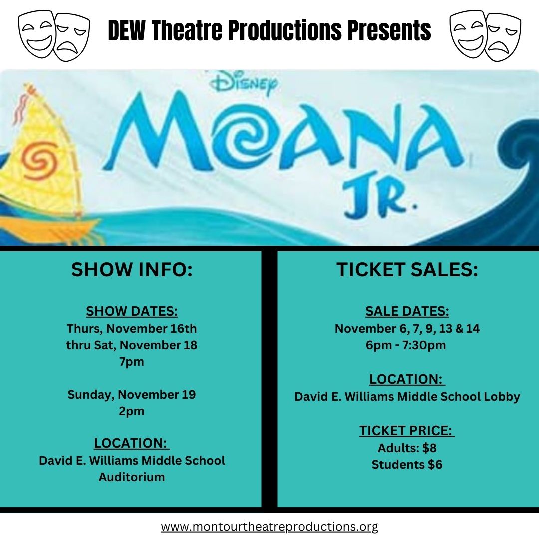dewmusical's tweet photo. Announcing "Moana Jr." ticket sales, opening to the public on Nov. 6! Mark your calendars because you do not want to miss this show!!
Tickets may also be purchased at the door prior to performances as available.
#MontourProud @DEWMiddleSchool @MontourSD https://t.co/lyfJ0tu6gn