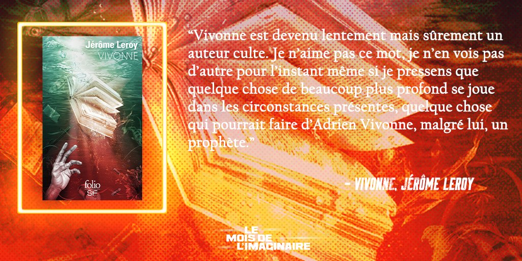 Qui est Adrien Vivonne ? un poète maudit ? Un auteur prophète qui a su voir venir le monde qui s'annonçait ? Une victime de son éditeur ? Pour le savoir, il faudra lire Vivonne de Jérôme Leroy, un très beau roman d'une science-fiction perlée d'édition, chez <a href="/editionsfolio/">Folio</a> !