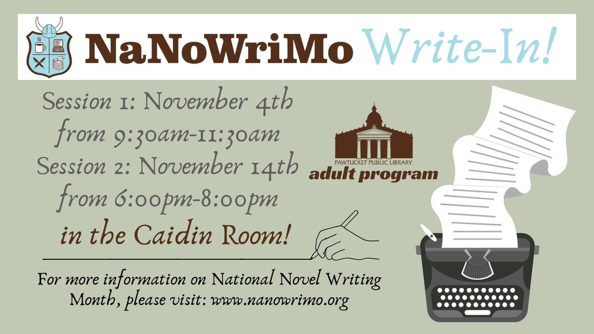 PawtucketPL's tweet image. Are you interested in writing a novel? National Novel Writing Month can help track progress, set milestones &amp;amp; connect with other writers. Oh, and best of all, it’s free! Join us for two write-in sessions-- no registration required #pawtucketpubliclibrary #nanowrimo