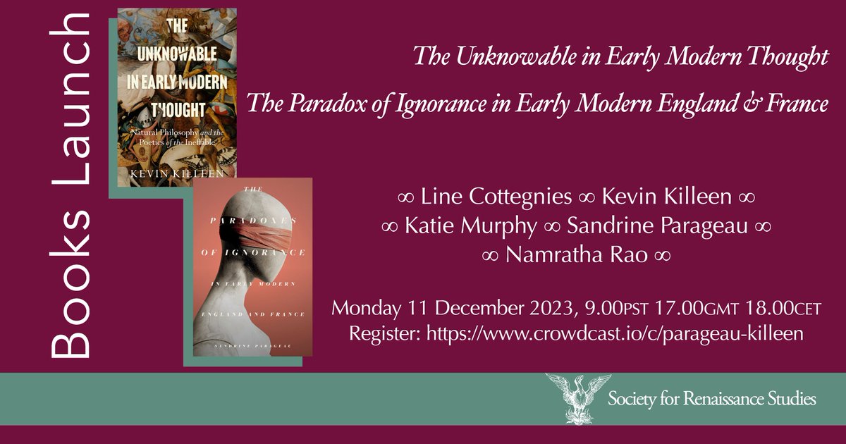 Join us for DOUBLE book launch - 'Ignorance & the Unknowable in Early Modernity', celebrating the scholarship of distinguished duo Sandrine Pargeau & Kevin Killeen, 11 Dec 2023 17.00GMT #SRSlyGood #EarlyModernVirtualEvents #WeAreStillTwitterstoriansArentWe crowdcast.io/c/parageau-kil…