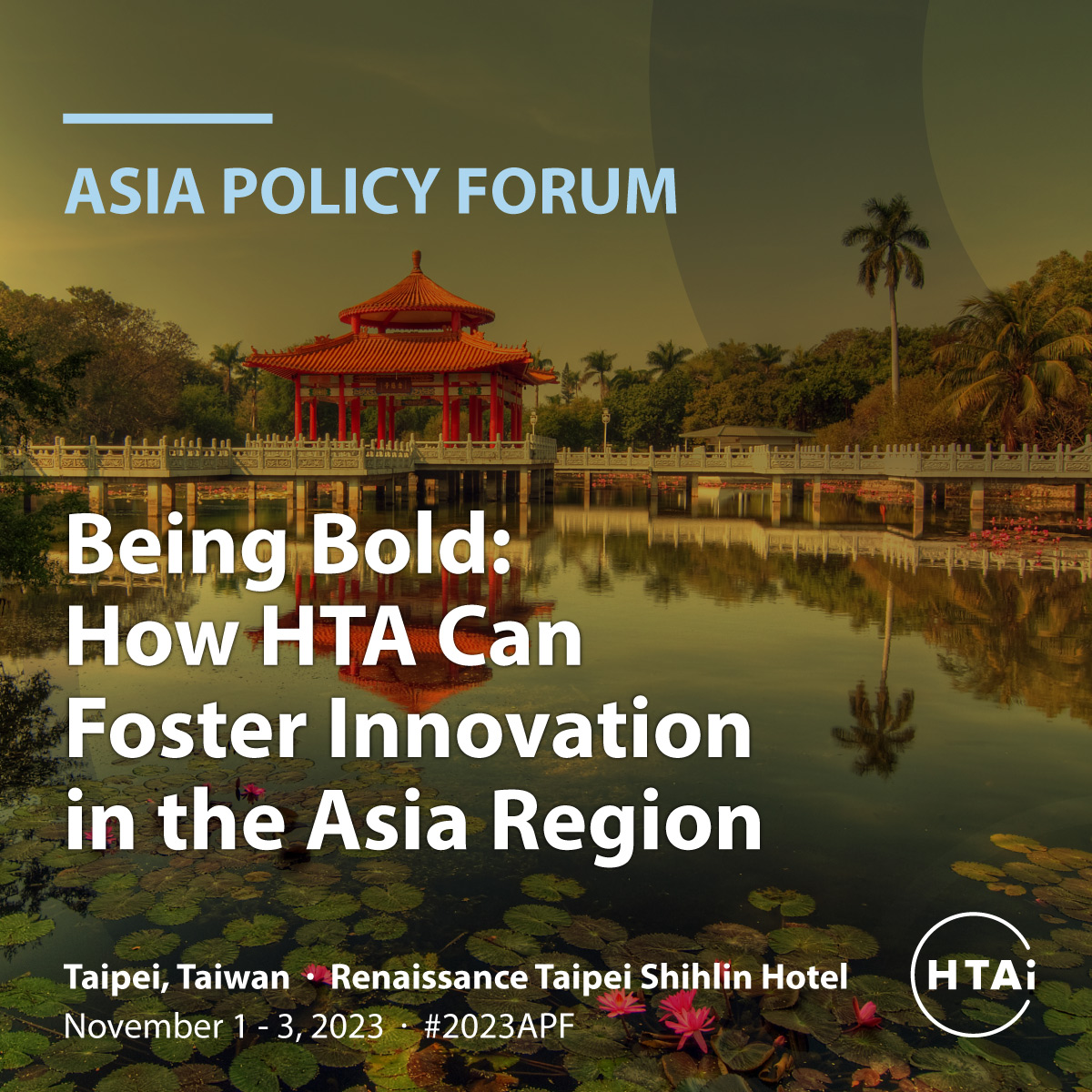 HTAiOrg's tweet photo. The HTAi 2023 Asia Policy Forum is taking place November 1 - 3 in Taipei, Taiwan! Discussions will follow the theme, "Being Bold: How HTA can Foster Innovation in the Asia Region".

Learn about #2023APF &amp; read past background papers and publications ➡️ https://t.co/5e191hsR3j https://t.co/cg3Mz0bsaV