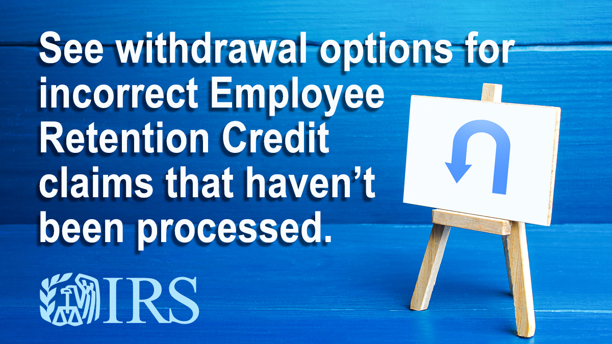 IRSnews's tweet image. Many honest small businesses were misled by promoters to claim the Employee Retention Credit. If you filed an incorrect #ERC or #ERTC claim, take a look at the #IRS withdrawal guidelines: ow.ly/5ygU50PYKaF