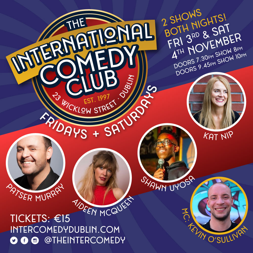 theintercomedy's tweet image. This week! While @thesimonokeeffe invades the low countries we bring you @dobcomedy @MartinAngolo @brilliantshane @aideenmcqueen @patserfolk @SeanKingDaGreat and more

Tickets and safety instructions from intercomedydublin.com