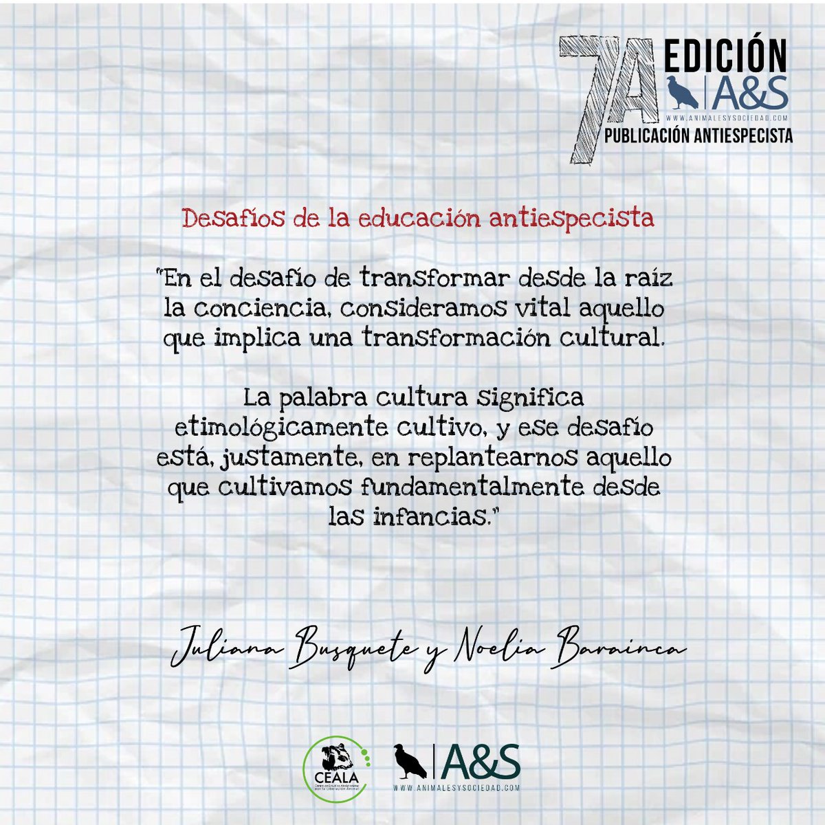 Julia Busqueta y Noelia Barainca participan de la 7 edición de Animales &amp; Sociedad con su artículo "El desafío de la educación antiespecista" con el que aportan a la construcción de pedagogías para la liberación animal.
 disponible el 1 de noviembre en animalesysociedad.com