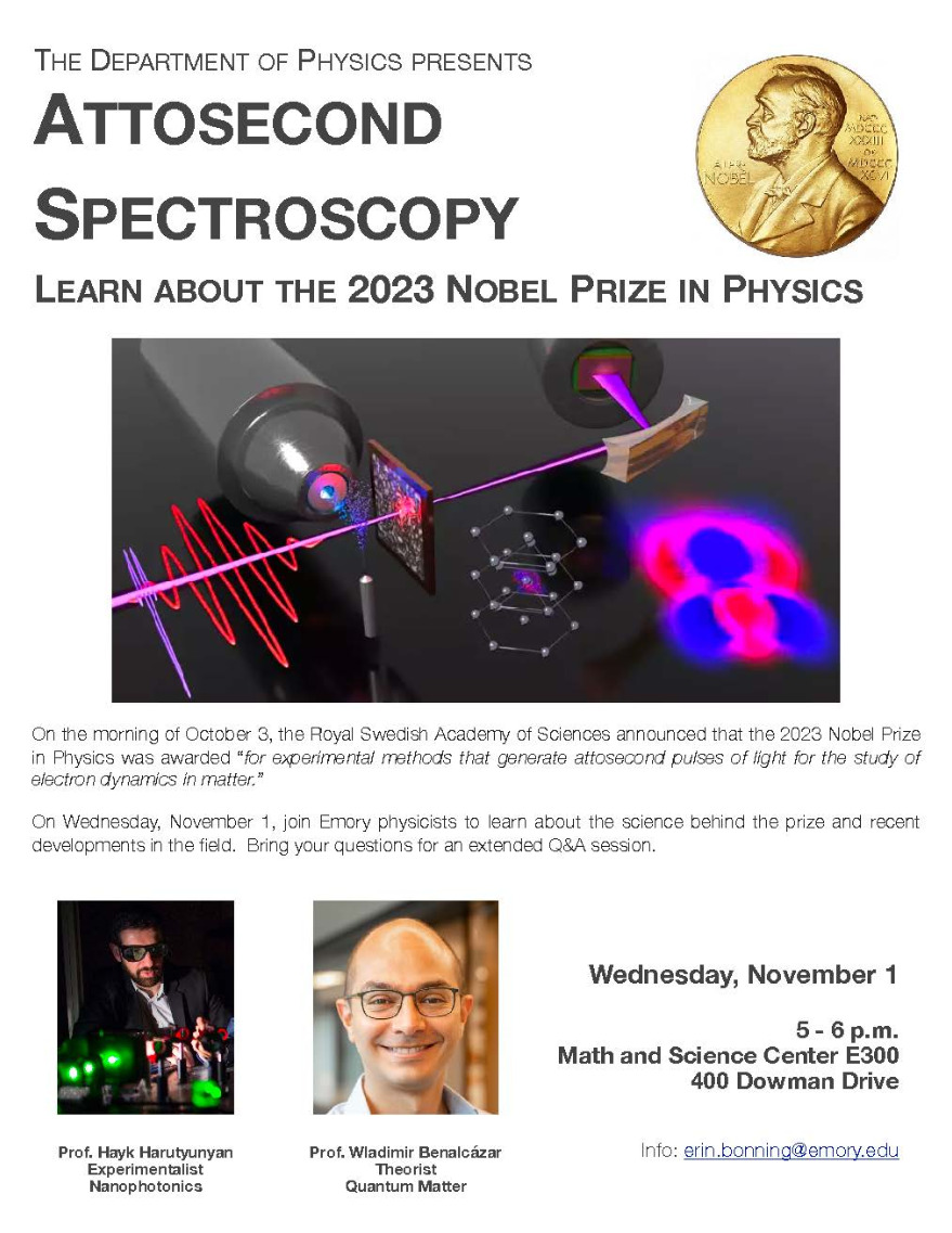 LEARN ABOUT THE 2023 NOBEL PRIZE IN PHYSICS: Wednesday, November 1, 2023, 5 - 6pm: Math and Science Center, E300 physics.emory.edu/home/news/inde…