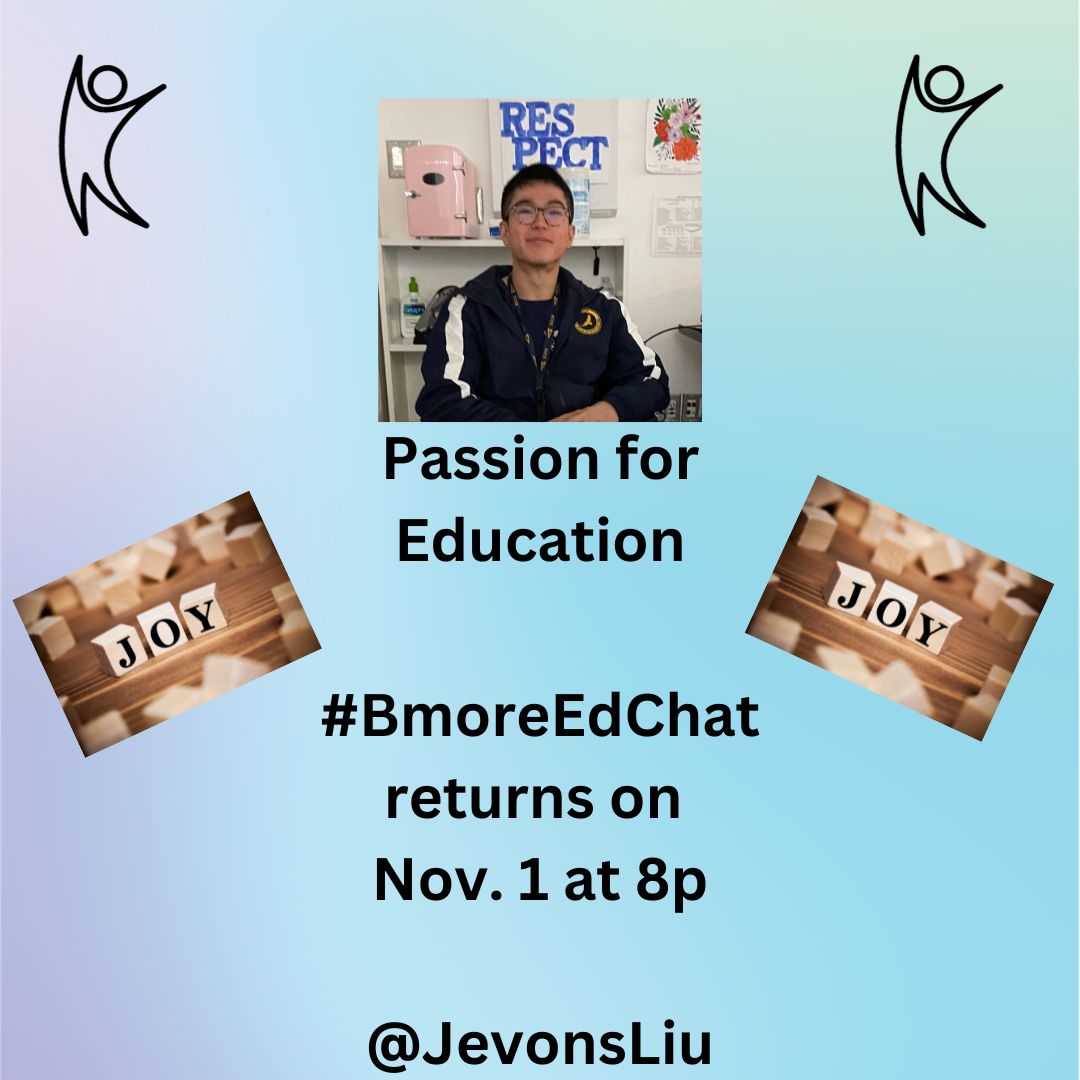 #BmoreEdChat returns on 11/1 with host @JevonsLiu! I am excited to talk Passion for Education! Join, bring a friend and be inspired! See you Wednesday at 8p! @jamillafort @justincholbrook @ROAR84mcclure @R_CILR @MusicLudwig @EdifyTeachers @DrRudyRuiz @Tabz @BaltCitySchools