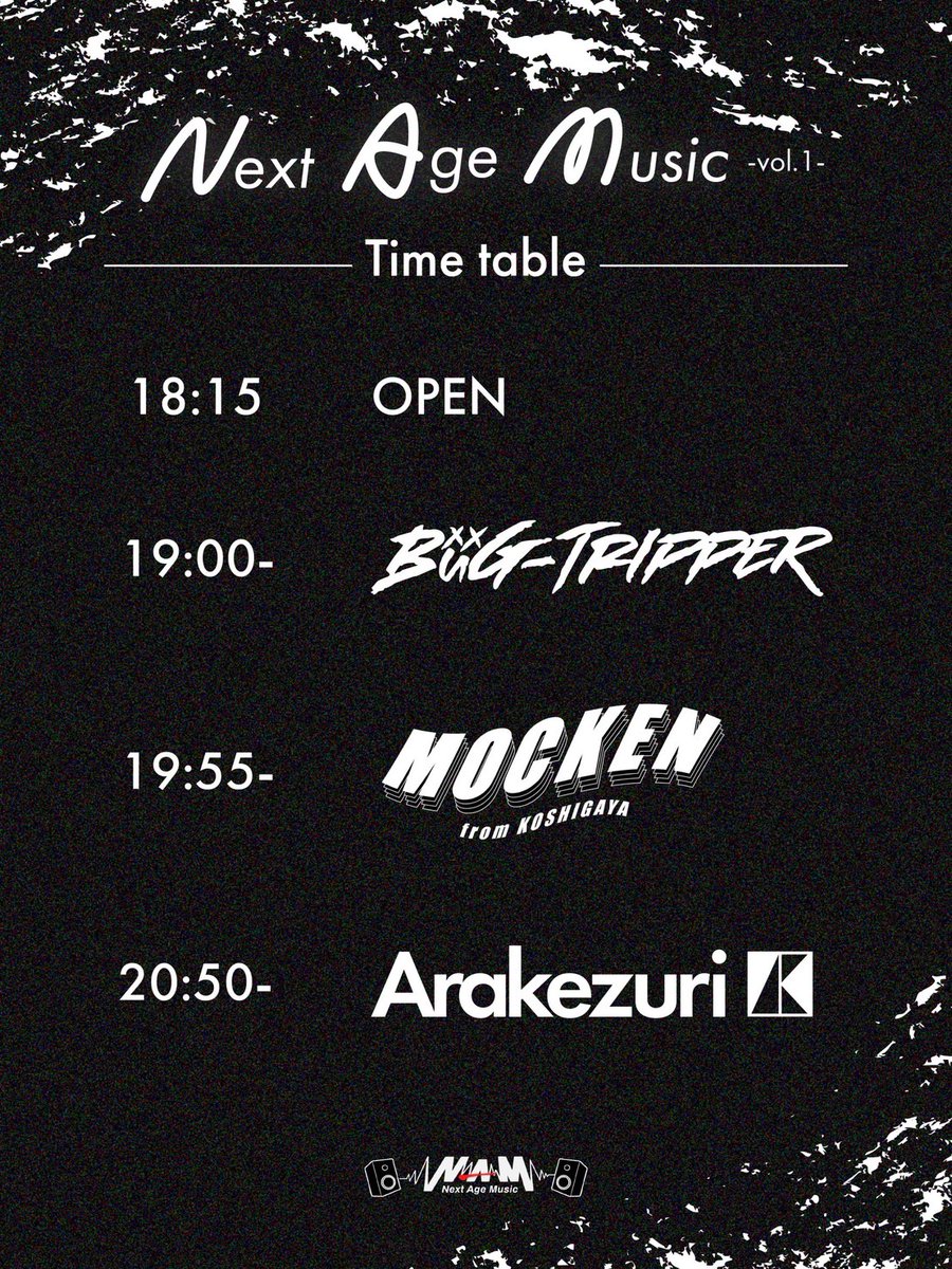 AGESTOCK_NAM's tweet photo. 【 タイムテーブル解禁🎸 】

◤ Next Age Music -vol.1- ◢

11/10(金) Shibuya Milkyway

-ARTIST-

Arakezuri
MOCKEN
BüG-TRIPPER

タイムテーブルをチェックして
ぜひ会場にお越しください❤️‍🔥

▼ チケット発売中！
https://t.co/lVQmZ9nphb

#AGESTOCK #NextAgeMusic https://t.co/qEW1A4WEqL
