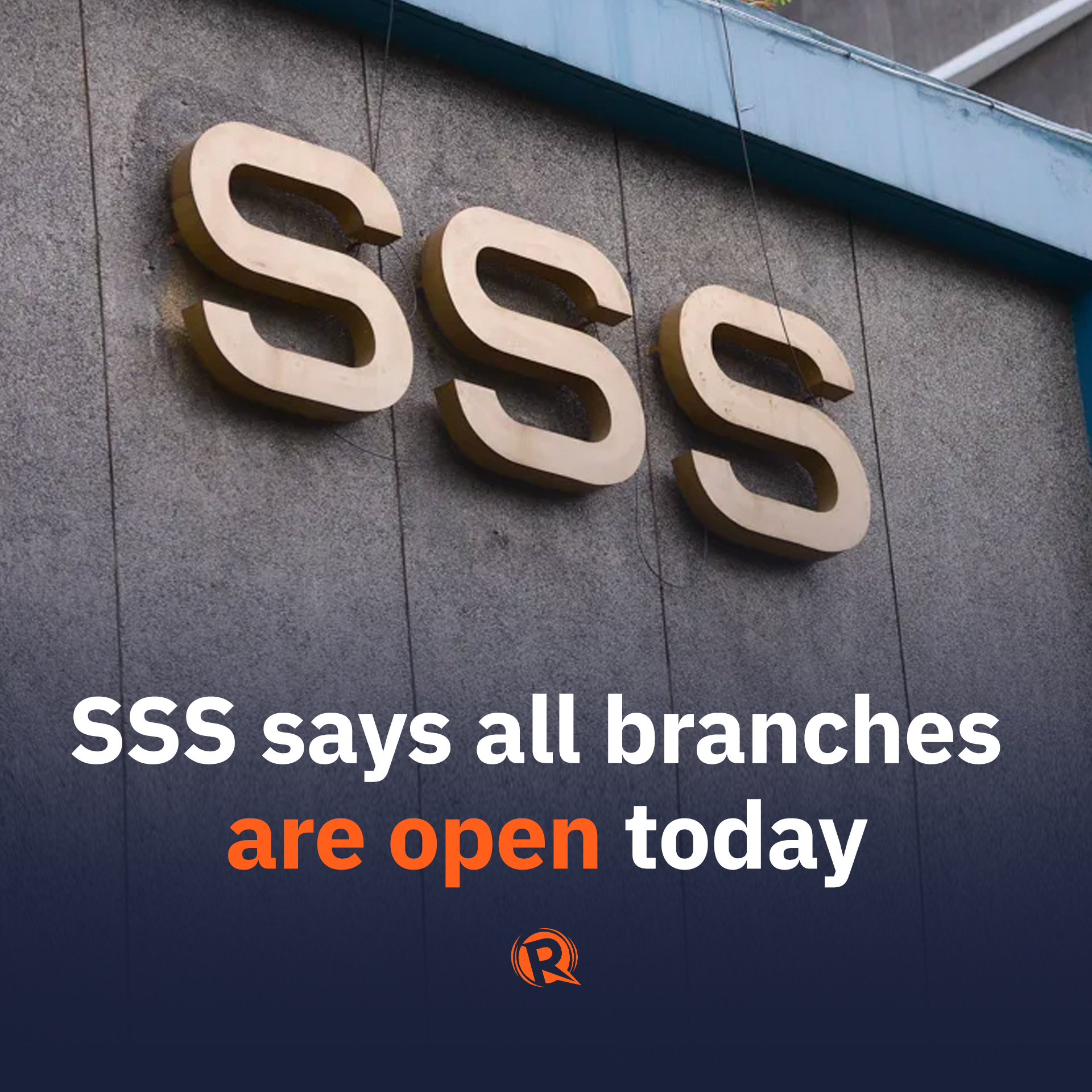 Rappler on X: All Social Security System (SSS) branches are open