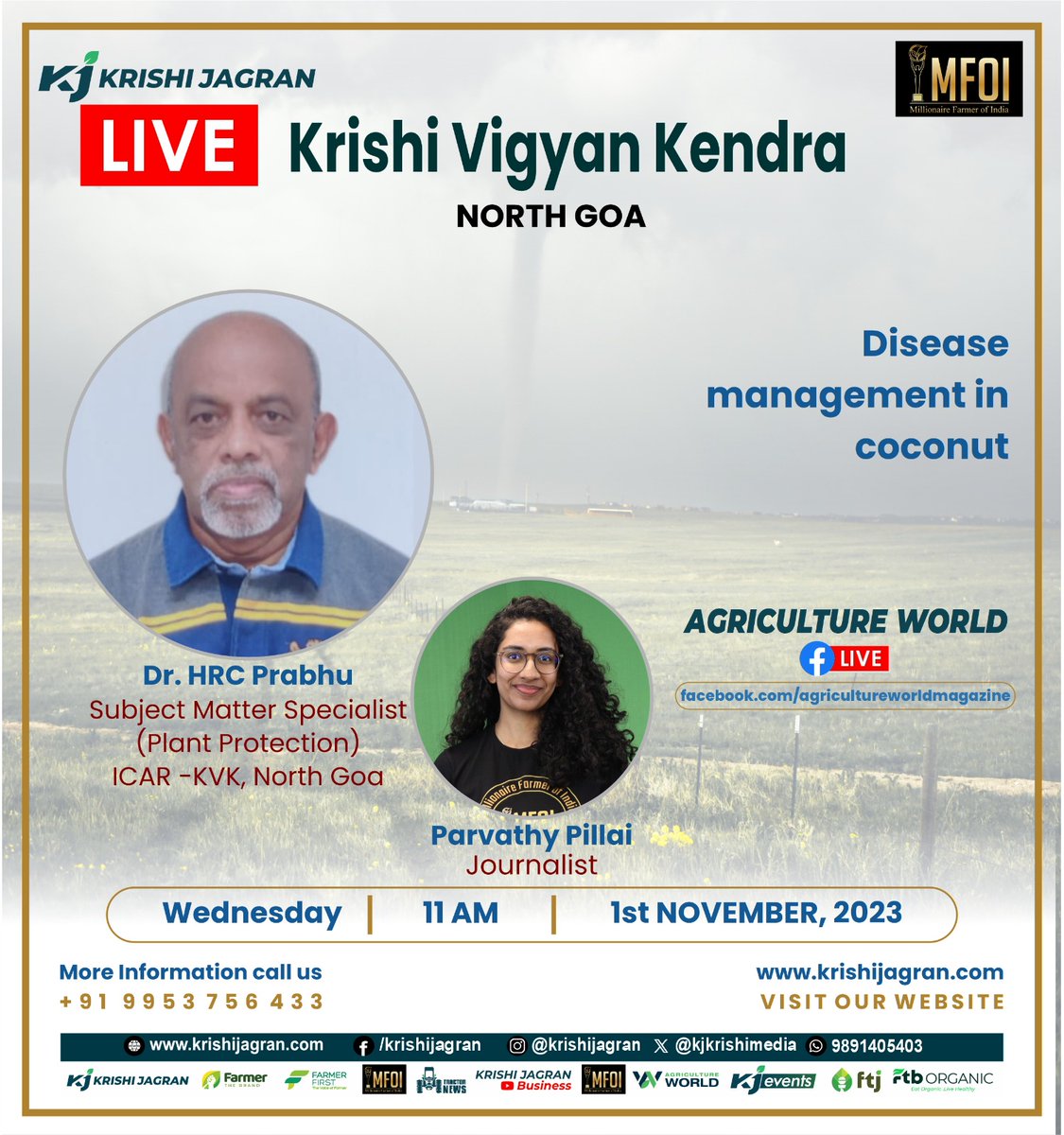 Join us live on Facebook on #diseasemanagement in #coconut by Krishi Vigyan Kendra on November 1, 2023, at 11:00 AM and witness the future of #farming!

To watch live, follow our page: facebook.com/agriculturewor…

#FacebookLive #KrishiVigyanKendra #livewebinar