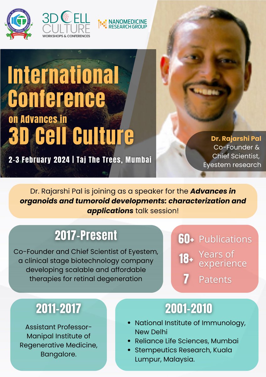 Dr. @RajarshiPal16, currently the chief scientist at @EyestemResearch, will be giving a talk in our first talk session: 'Advances in organoids and tumoroid developments: characterization and applications'.

Listen to him and other experts talk on various topics on #3dcellculture!