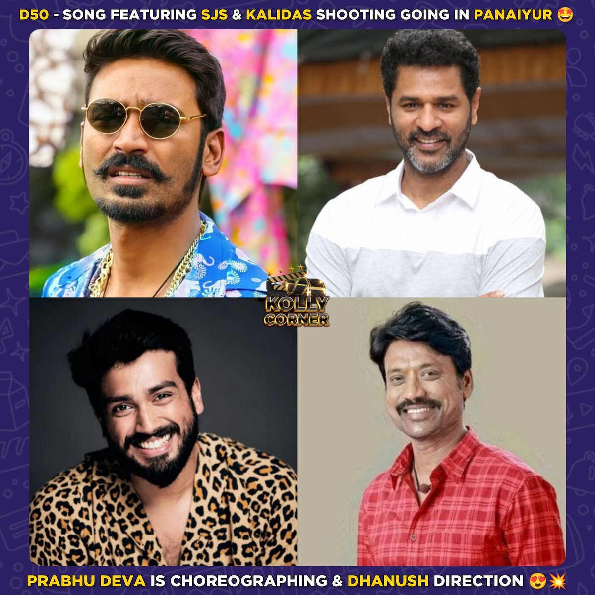 #D50 Exclusive 💥

🔸#PrabhuDeva Is Choreographing Folk Song Featuring #SJSuryah & #KalidasJayaram 🤩
🔸Song Shoot Takes Place In #Panaiyur 💫
🔸#Dhanush Direction & #ARRahman Musical 🎵
🔸#D50 Shooting Will Be Wrapped In November & #D51 Shooting Will Commence From January 2024
