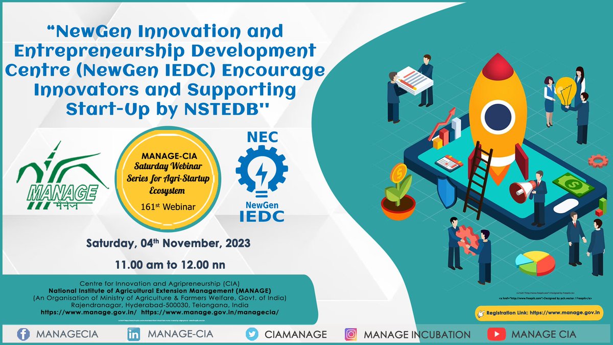MANAGE-CIA calls for all startups & agripreneurs, to join the 161st webinar titled 'NewGen IEDC: Encourage Innovators and Supporting Start-Up by NSTEDB'. Date & Time: Saturday, 5/11/23, at 11 AM IST. Registration Link: manage.gov.in/trgModule/emai…