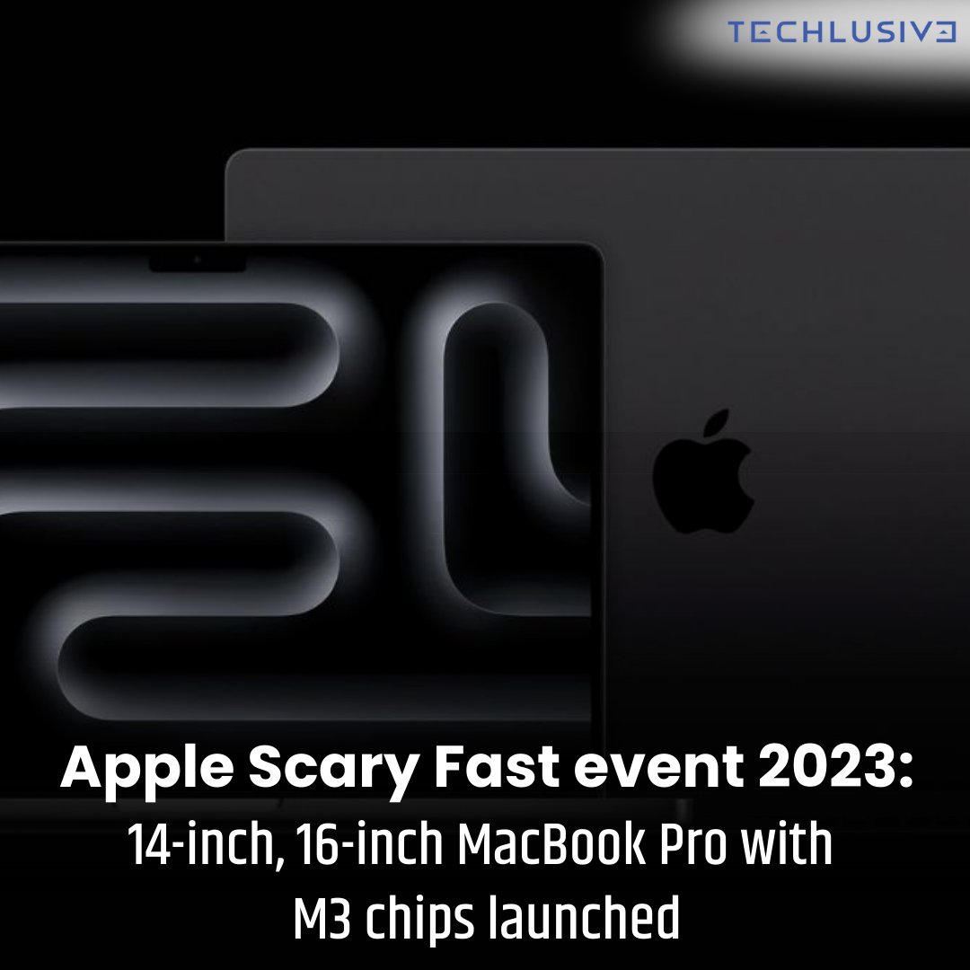 TechlusiveOFCL's tweet photo. Apple has announced new MacBook Pros with M3 chips at its Scary Fast event held today.

For details: https://t.co/1rar8b8LJF

#apple #applescaryfastevent #macbookpros #m3chips #techupdates #technews #techlusive https://t.co/9cycIxBpXg
