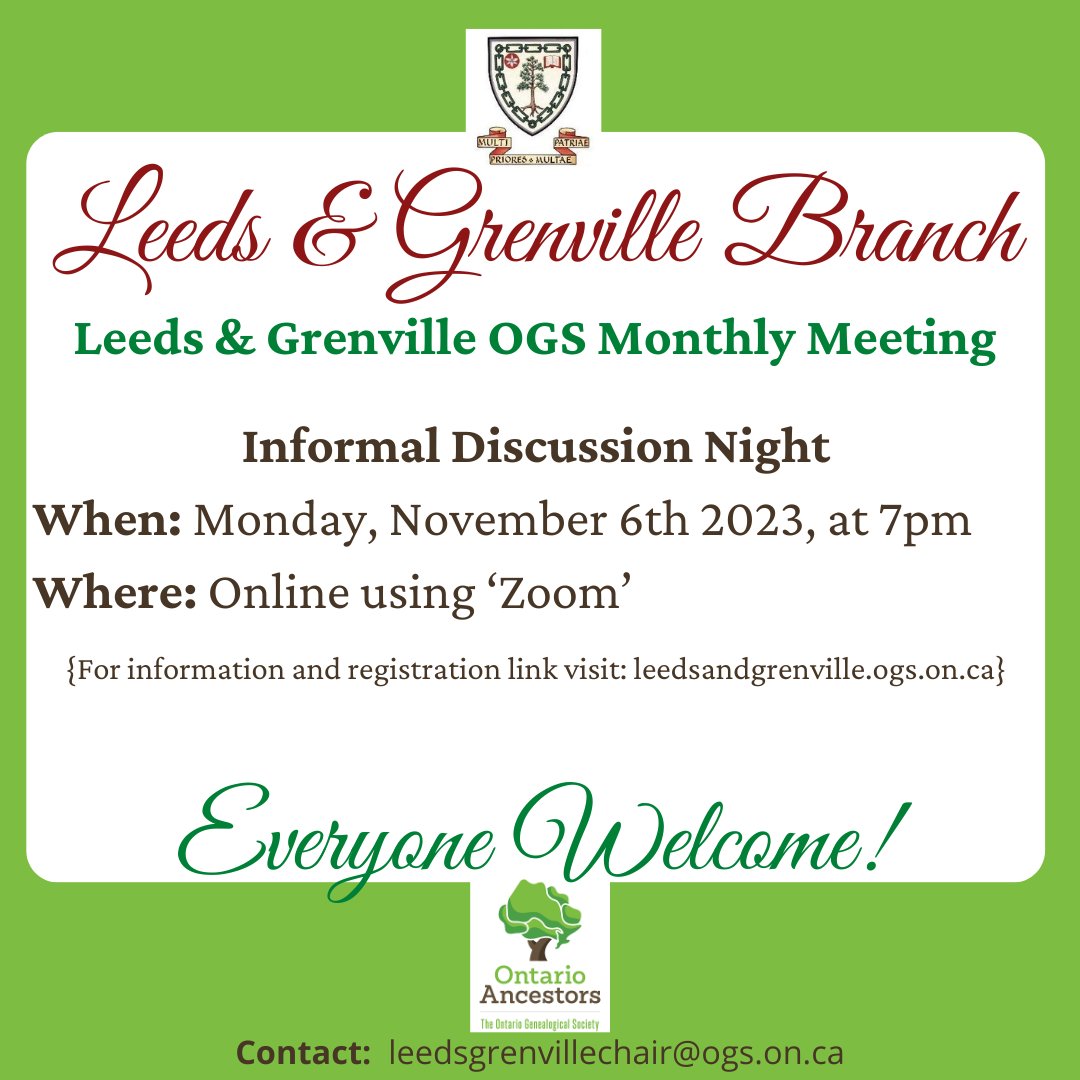 The Leeds &amp; Grenville Branch will host an informal discussion on Monday, November 6th at 7:00 pm online using Zoom.

To register for our discussion, visit our Branch website leedsandgrenville@ogs.on.ca  for more details.
#genealogy #Leedsgrenville #familyhistory #ontarioancestors