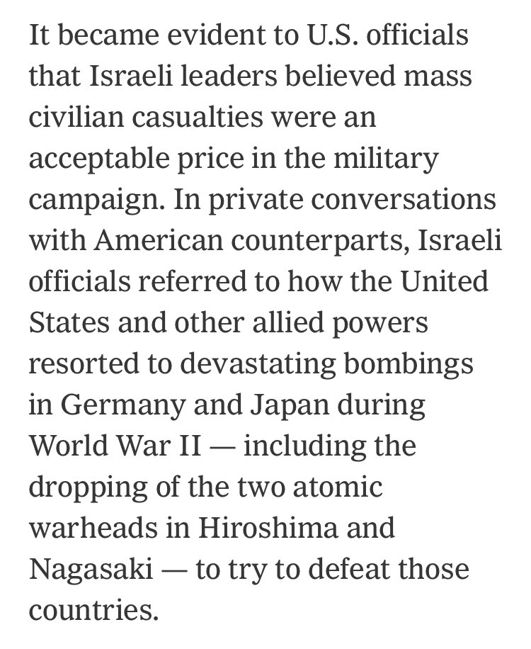 Israeli officials have signaled for weeks that they hold ppl of Gaza responsible for Oct 7. @nytimes now reports that they've referred to dropping of atomic bombs on Japan in WWII in justifying their plans—what more does the world need to see to act to prevent further atrocities?