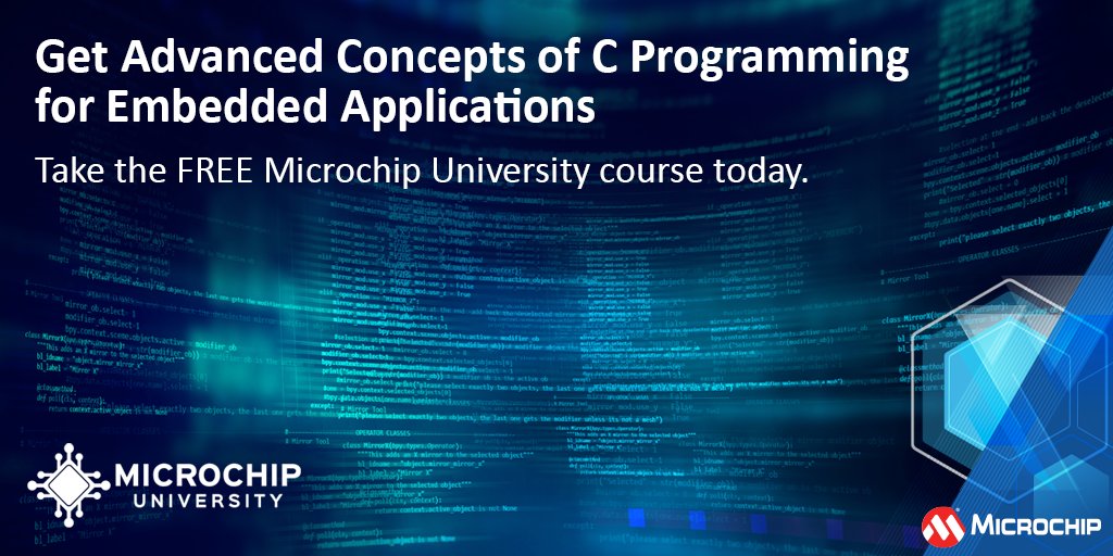 MicrochipTech's tweet image. Are you ready to take your C programming skills to new heights? This course covers many advanced concepts of the C programming language for embedded applications. Register for FREE: mchp.us/441vM4r. #programming #cprogramming #embeddedapplications