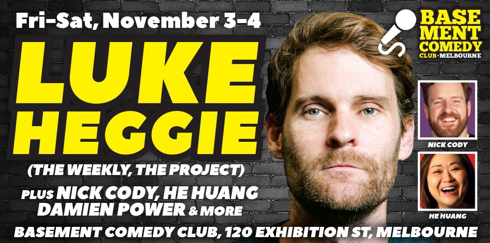 BasementComClub's tweet image. Friday! Saturday!
@lukeheggie headlines @BasementComClub! Plus Nick Cody, @hehuangcomedy &amp;amp; more!
Tix: melbournecomedy.com.au