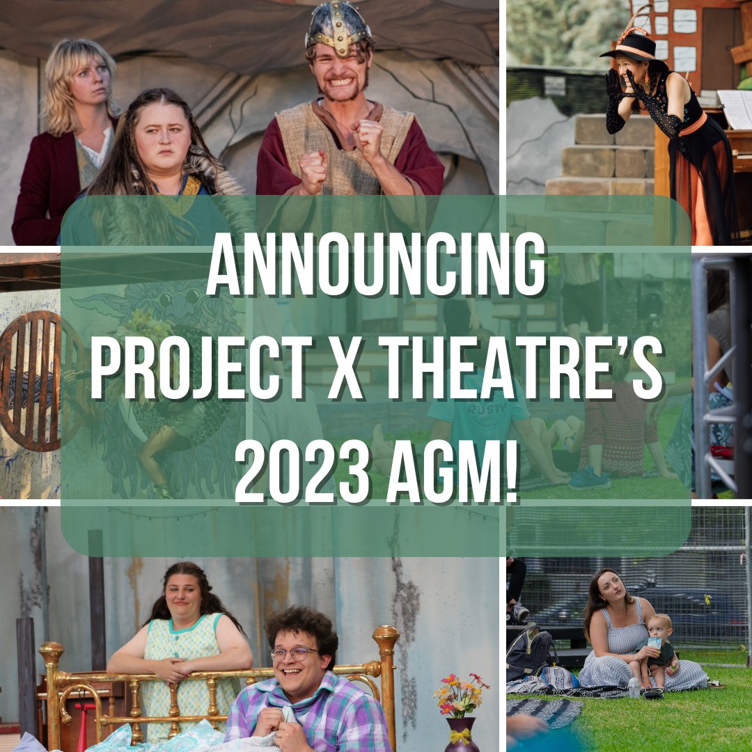 Announcing Project X Theatre's 2023 Annual General Meeting! 🥳

Join us on Nov 19 at 11am for this year's AGM! ⏰

You can either join us in person at the TRU Actors Workshop Theatre or virtually via Zoom. 💻 To get the Zoom link, please email info@projectxtheatre.ca. 📨