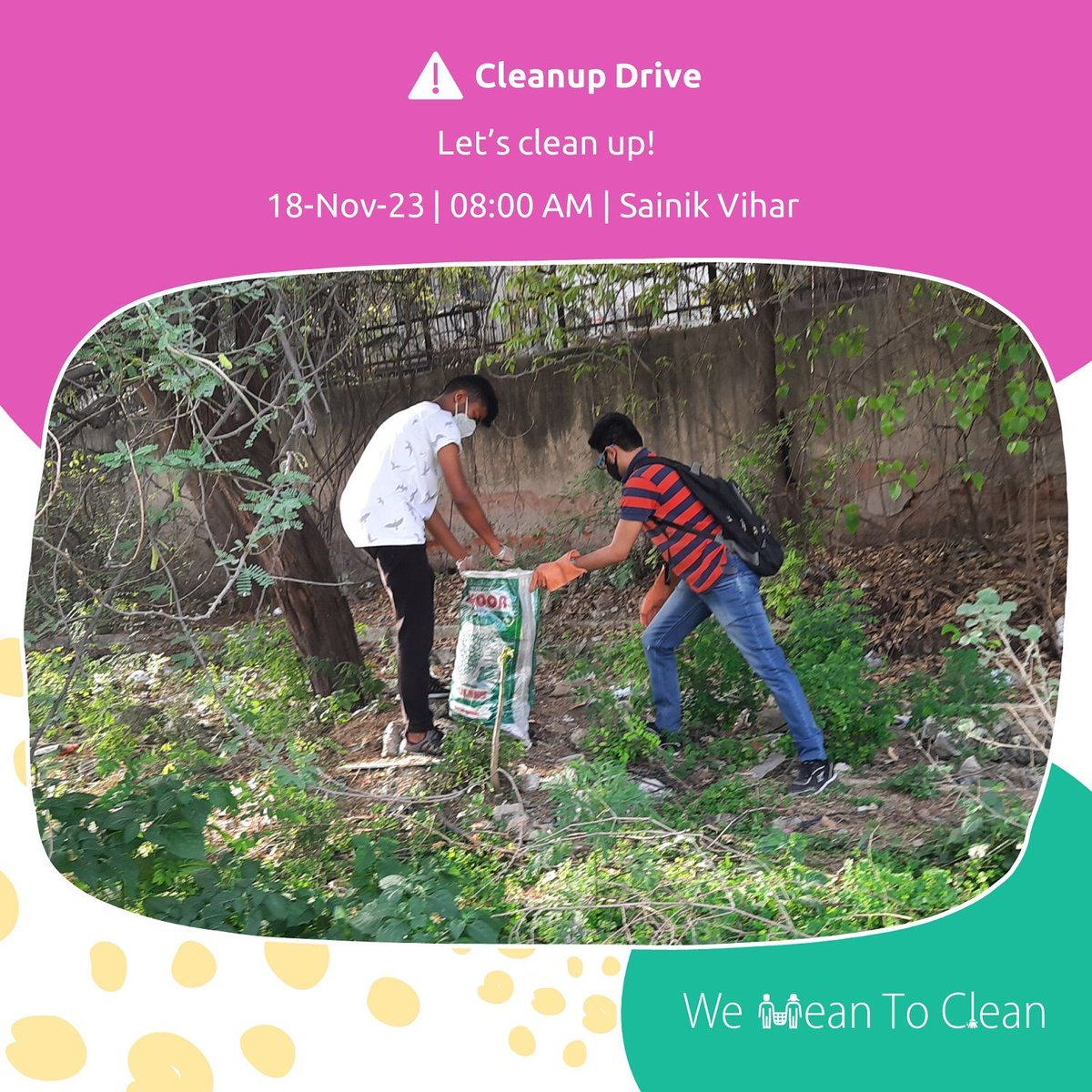 Join us for a #CleanupDrive 18-Nov-23 8 AM #SainikVihar Details: meetup.com/we-mean-to-cle… #WeMeanToClean #CleanDelhi #SwachhBharat #MyCleanIndia #Cleanup #CleanupDrive #SwachhataHiSeva #StopLittering #Volunteer #Volunteering #Shramdaan #Delhi #DelhiNCR #India #TransformingIndia