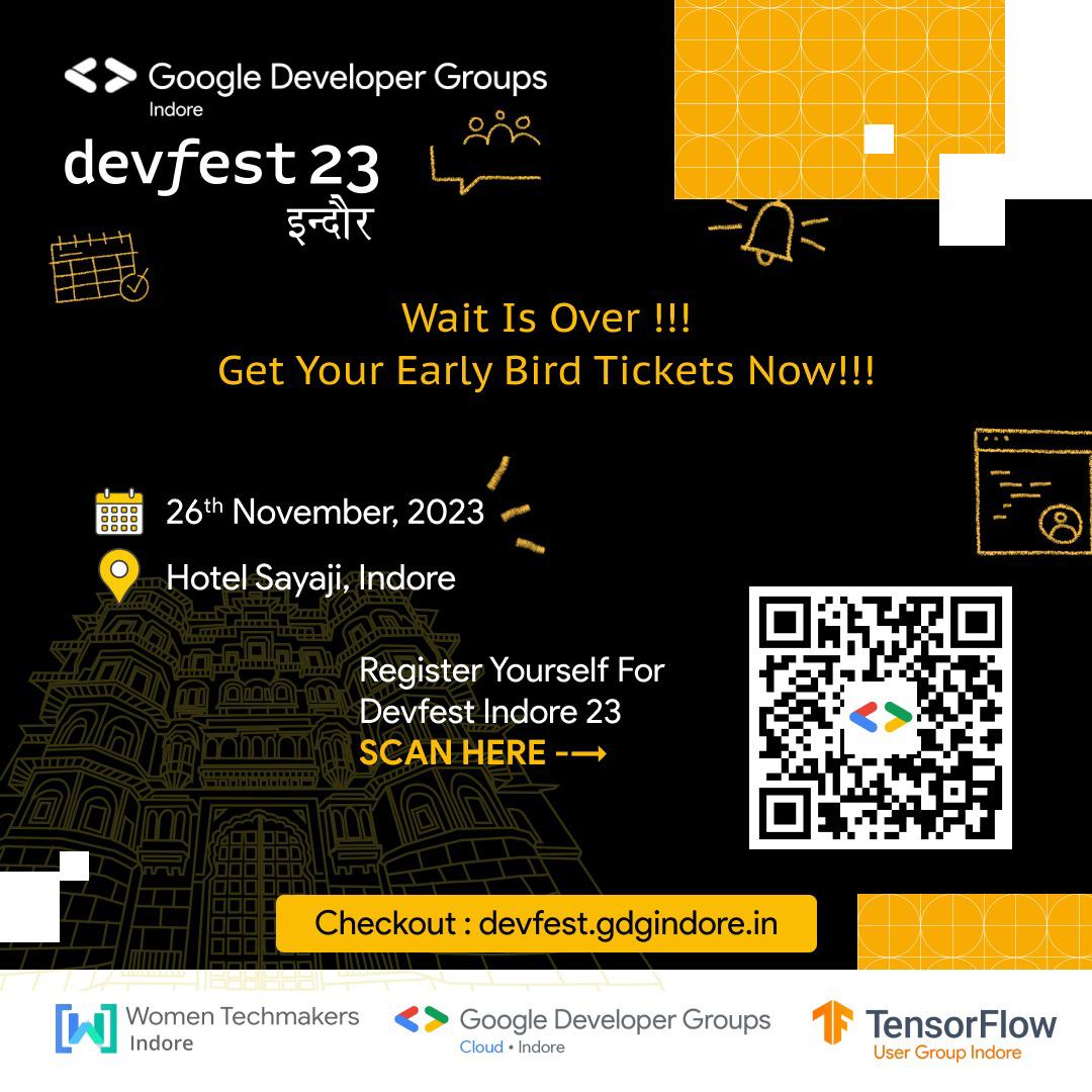 GDG_Indore's tweet image. 🎟️ Early Bird Tickets Alert! 🐦
#DevFestIndore2023 is just around the corner! We&apos;re offering exclusive early-bird tickets!!

Tickets will go live at 10:00 AM, 31 Oct 2023

Be quick, they&apos;re limited! 
Register yourself here  -&amp;gt; konfhub.com/devfest-indore…
and join us for #DevFest!