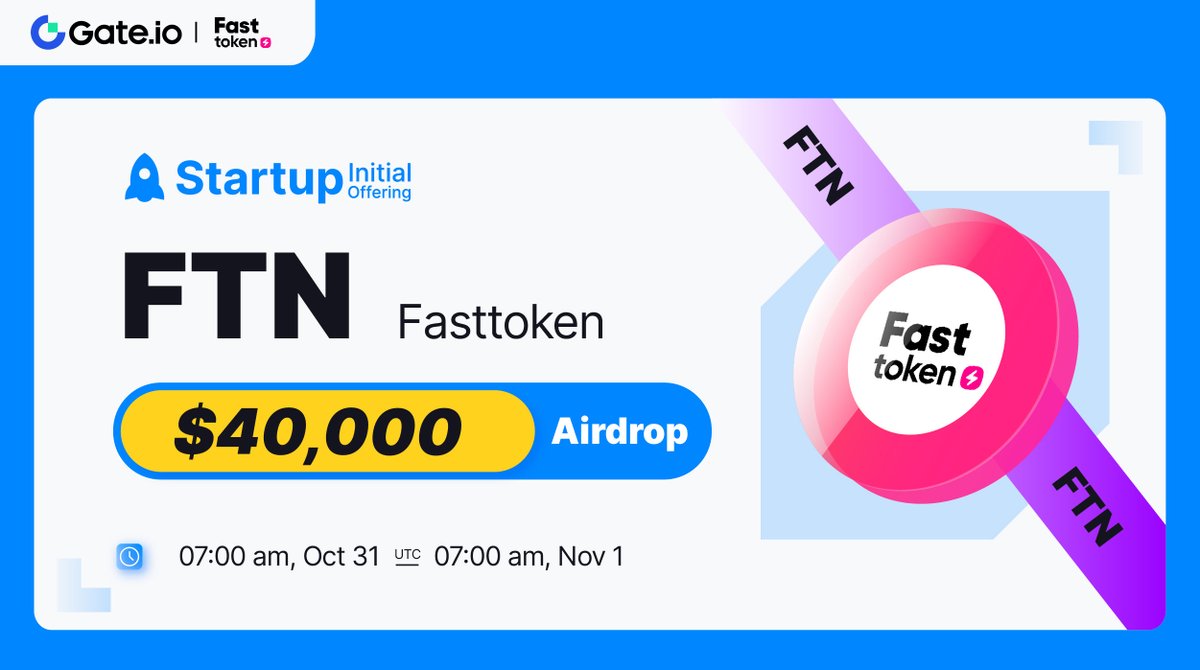 Gate_Launch's tweet photo. https://t.co/a1d9vDe5GZ #Startup Free Offering: $FTN @fasttoken_com

🗓️ Subscription: 7:00am, Oct 31-Nov 1 (UTC) 
💰Airdrop Value: $40,000

Claim NOW: https://t.co/qmKBhNUsvD
More: https://t.co/t6tvmD6JvY

#GateioStartup #Gateio #Airdrop #launchpad https://t.co/GCHLNv8Yfe