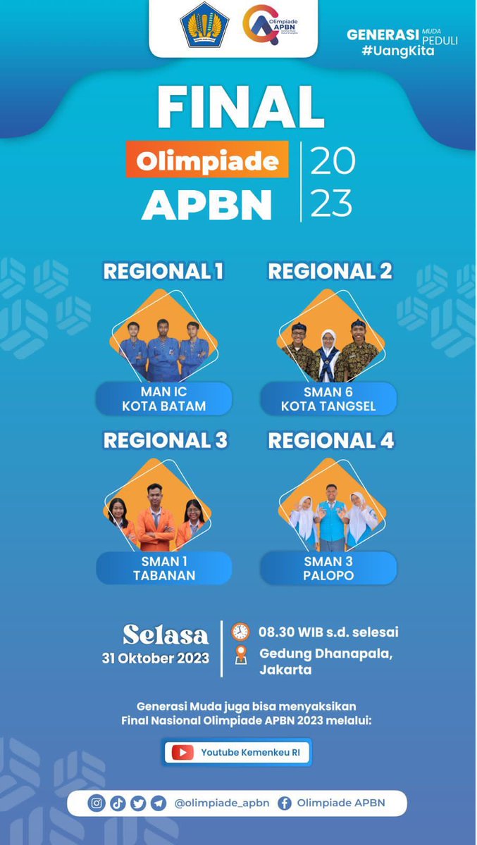 [FINAL OLIMPIADE APBN 2023]

Halo Generasi Muda! Jangan lupa saksikan final Olimpiade APBN 2023 pada tautan youtube Kemenkeu RI secara langsung. Berikan semangat untuk tim terbaik kalian 🥇

#UangKita
#LombaAPBN2023