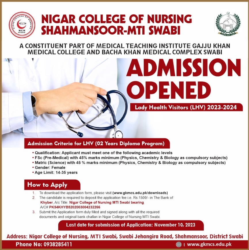 Come and join the pioneer class at "Nigar College of Nursing", Shamansoor, Swabi.
Admissions open at "Nigar College of Nursing," Swabi's first public-sector nursing college.
We are currently offering a comprehensive 2-year
For more details Contact: 0938-285411